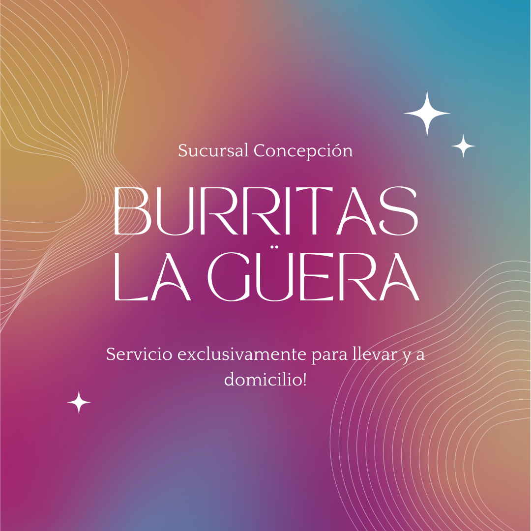 Burritas la Güera Sucursal Concepción image 3