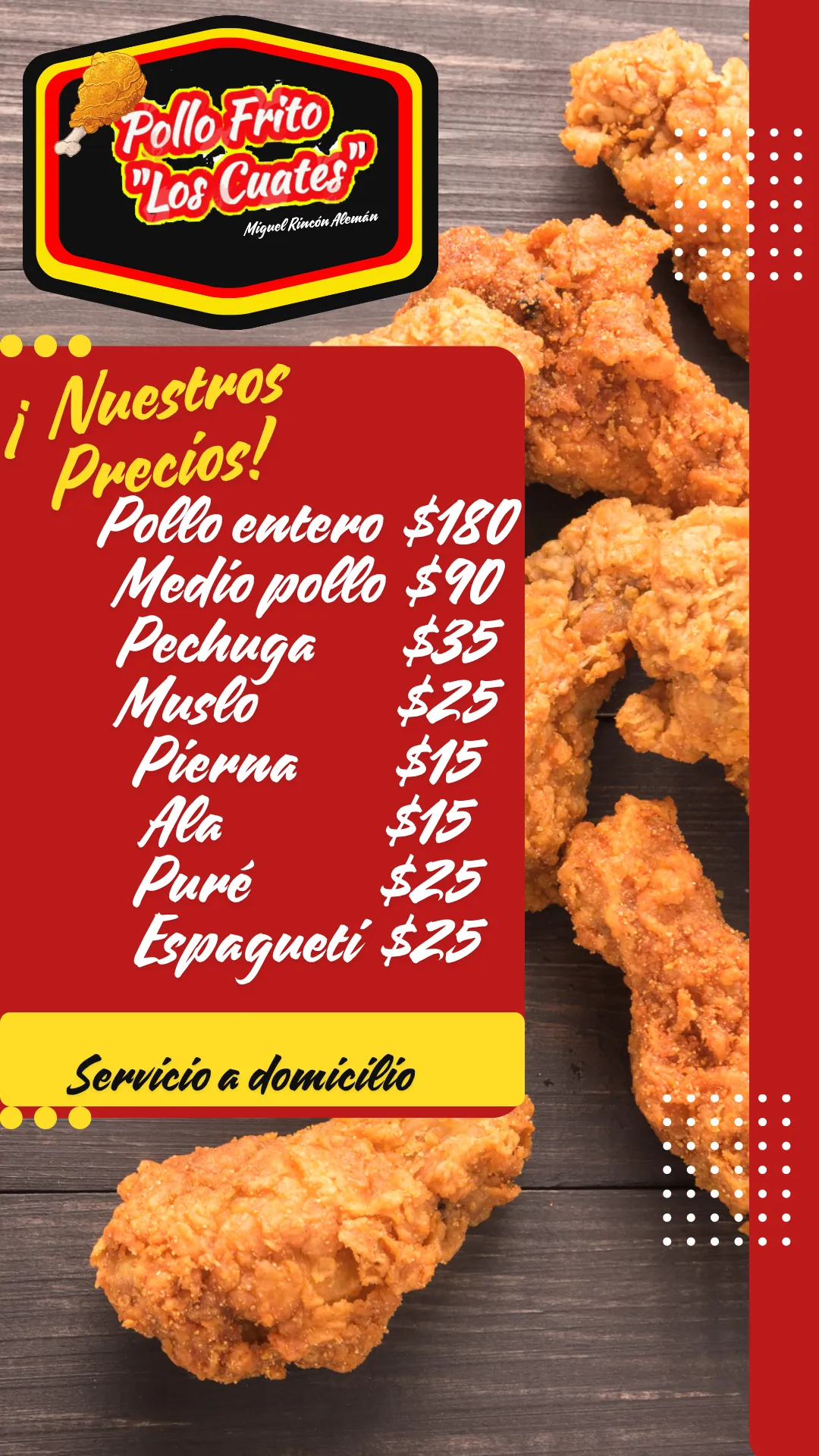 Pollo frito "Los cuates" Miguel Rincón Alemán image 4