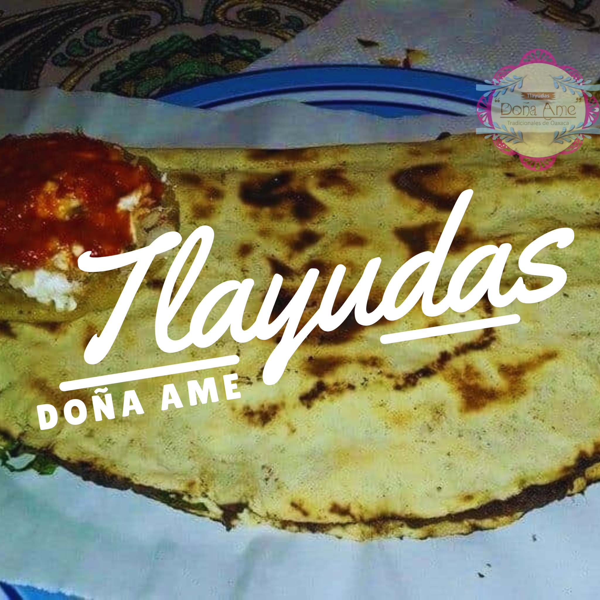 Tlayudas Doña Ame image 1
