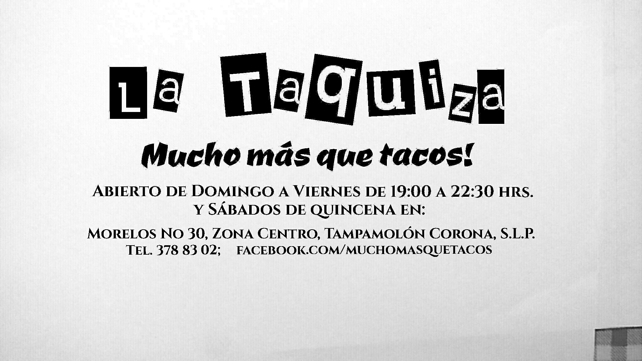La Taquiza, "Mucho mas que tacos" image 3